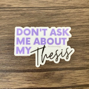 Ne me posez pas de questions sur mon autocollant de thèse
