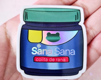 Sana Sana Colita de Rana Holographic Sticker | Mexican Stickers | Latin Stickers | Waterproof Stickers |Laptop Stickers