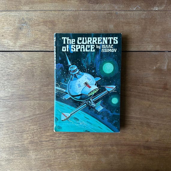 The Currents of Space by Isaac Asimov Vintage 1952 Book Club Edition with Original Dust Jacket