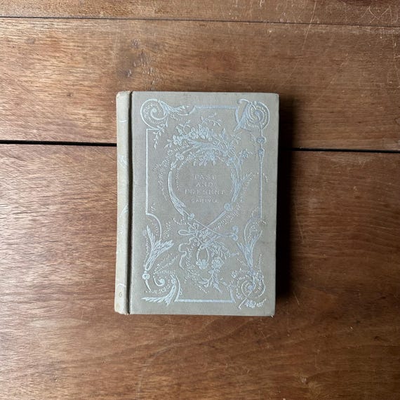 Antique Past and Present by Thomas Carlyle