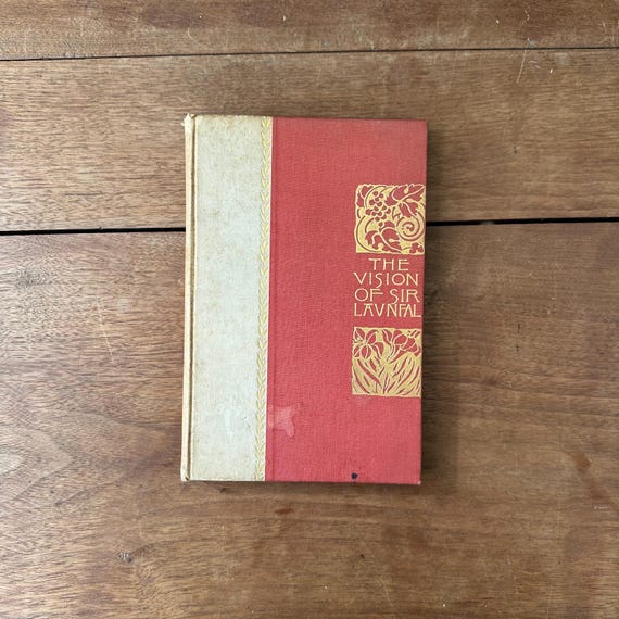 1892 The Vision of Sir Launfal by James Russell Lowell