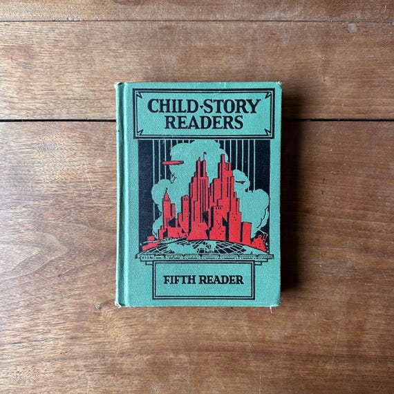 1938 Child-Story Readers Fifth Reader by Freeman & Johnson