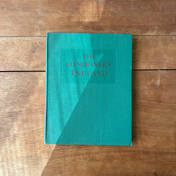 1948 The Londoner’s England Edited By Alan Bott