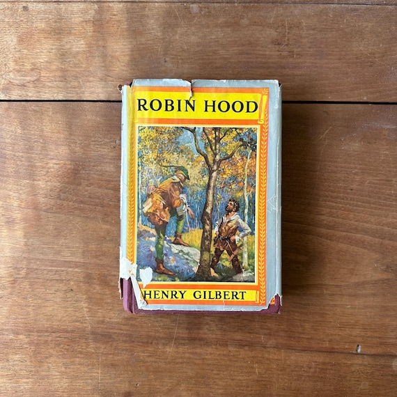 Newberry Classics Robin Hood by Henry Gilbert