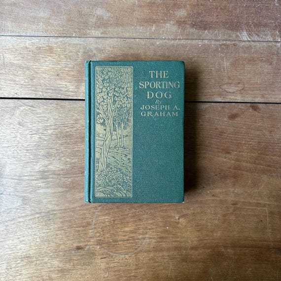 1924 The Sporting Dog by Joseph A. Graham