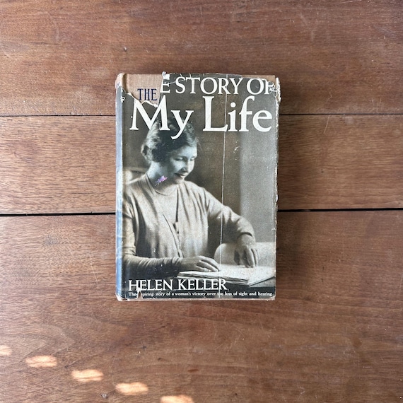 1905 The Story of My Life by Helen Keller
