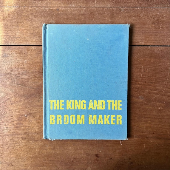 The King and the Broom Maker by Jan Balet Vintage 1968 Edition