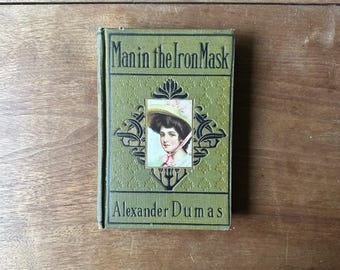 Antique Man in the Iron Mask by Alexander Dumas