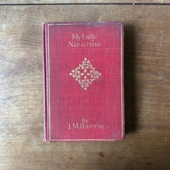 My Lady Nicotine: A Study in Smoke by J.M. Barrie Vintage Rand McNally Edition