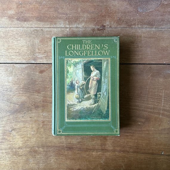 1908 The Children’s Longfellow Illustrated