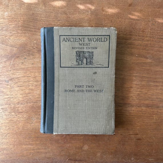 Ancient World West Part Two Rome and the West Antique 1913 Allyn & Bacon Series of School Histories Edition