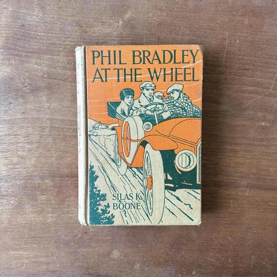 Phil Bradley at the Wheel by Silas K. Boone Antique 1915 Edition Mountain Boys Series