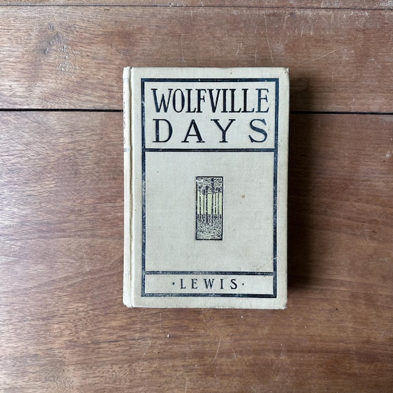 Antique 1902 Edition Wolfville Days by Alfred Henry Lewis