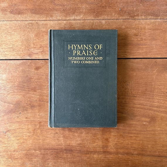 1944 Hymns of Praise Numbers One and Two Combined