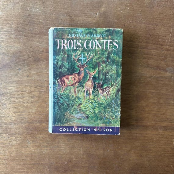 Les Trois Contes by Gustave Flaubert Vintage 1959 Collection Nelson Edition with Original Dust Jacket