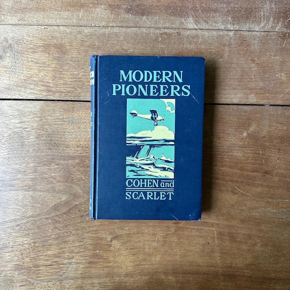 1931 Allyn & Bacon Modern Pioneers Reader