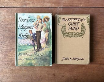 Antique Book Set: 1913 Margaret Kirby & 1929 Quiet Mind