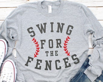 Swing For The Fences SVG, Baseball SVG, SVG files for Cricut, Silhouette, sublimation design