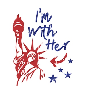Estou com ela SVG, SVG patriótico, 4 de julho SVG, arquivos Lady Liberty para sublimação e design digital da Cricut Silhouette