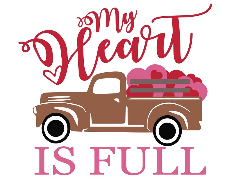 Download Paper Valentine Svg Truck With Hearts Svg Files For Cricut Silhouette Sublimation Digital Design Heart Svg My Heart Is Full Svg Craft Supplies Tools