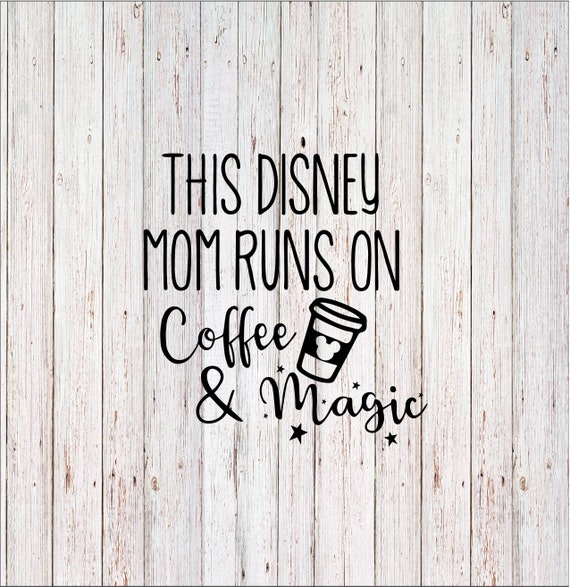 Free Free 93 Cricut Disney Coffee Svg SVG PNG EPS DXF File