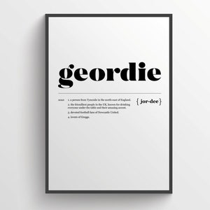 Geordie Definition Print / Newcastle / Toon / Christmas Gift