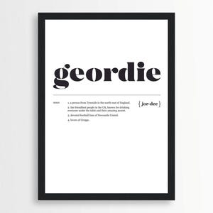 Geordie Definition Print: Newcastle, Toon, Gift