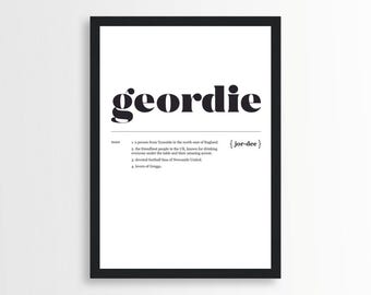 Geordie Definition Print: Newcastle, Toon, Gift