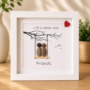 Pebble Art. Unique gift for a FRIEND. Birthday, Christmas, Friendship