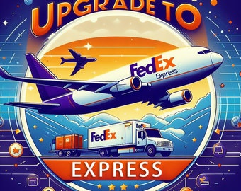 Upgrade to FedEx express