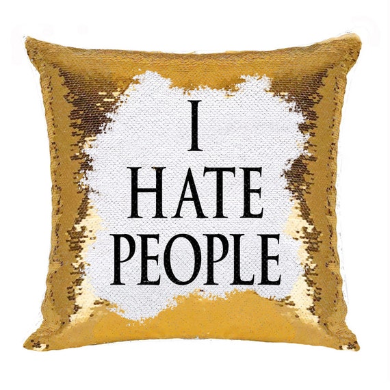 i hate everyone sequin pillow