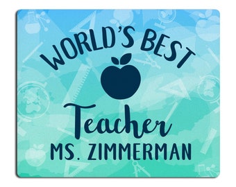 Personalized World's Best Teacher Mousepad - Love - Custom Mousepad - Mouse Pad - Personalized Gift - Personalize Mousepad - 7.75" x 9.25"