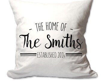 The Home of Family Name and Est Date Throw Pillow - 17 x 17 - Cover Only OR Cover with Insert - Decorative throw pillow