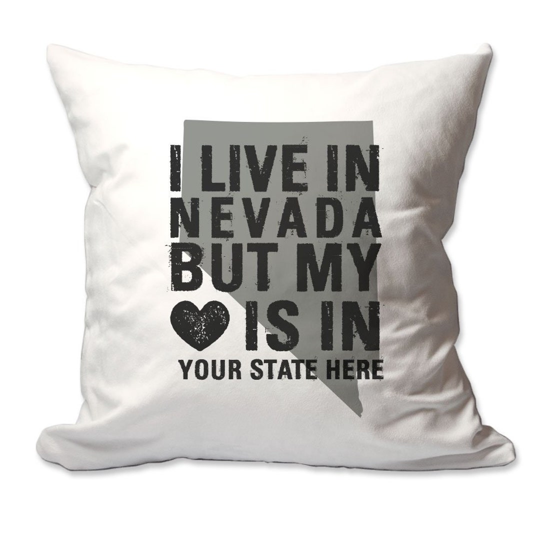 Customized I Live in Nevada but by Heart is in enter Your Etsy