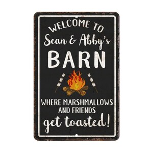 Personalized Welcome to the Barn Where Marshmallows and Friends Get Toasted Metal Room Sign - Rustic sign - Welcome sign - Door sign