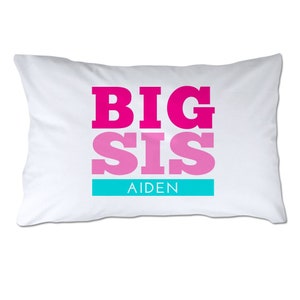 Personalized Big Sister Pillowcase - Personalized Pillowcase - Standard Size Pillowcase - 20x32&quot; - Soft Polyester Pillowcase