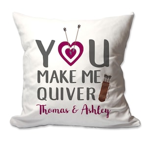 Personalized You Make Me Quiver Archery Throw Pillow - 17 x 17 - Cover Only OR Cover with Insert - Decorative throw pillow - Soft polyester