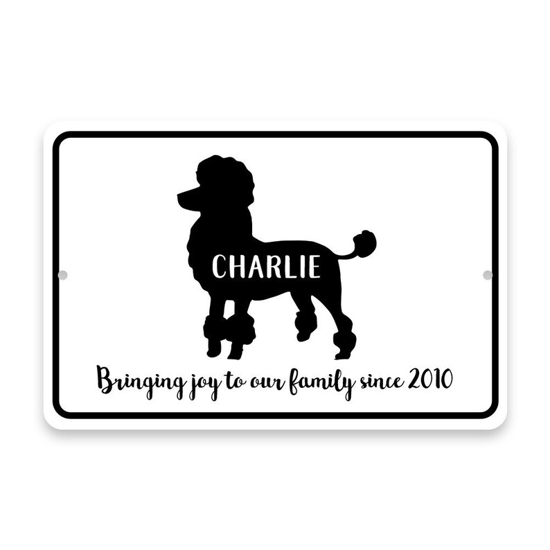 Metal Wall Art Metal Wall Sign Aluminum Sign Personalized Poodle Bringing Joy To Our Lives Metal Room Sign Custom Sign Wall Hangings Signs Lifepharmafze Com