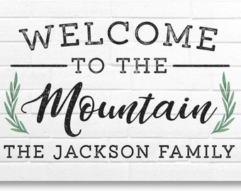 Personalized Welcome to The Mountain Home Metal Sign 8 X 12 - Welcome Sign - Aluminum Sign - Custom Sign - Metal Wall Art
