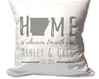 Personalized Arkansas Home is Wherever I'm with You Throw Pillow - 17 x 17 - Cover Only OR Cover with Insert