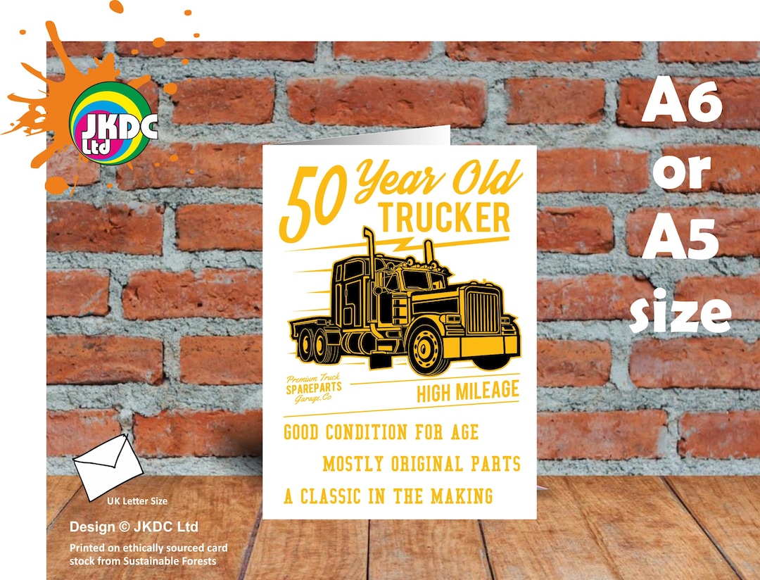 Funny 50 Year Old Trucker & Slogans Design Lorry Driver Haulage