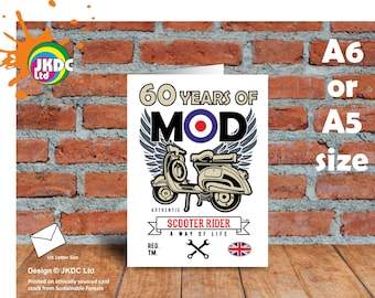 Funny 60 Years Of MOD Retro RAF Target Scooter Rider Northern Soul Motif For 60th Birthday Anniversary Greeting Card Choose Size A6 or A5