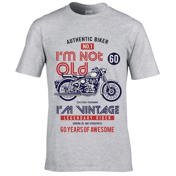 Premium Funny I'm Not Old I'm Vintage 60 Years Retro Biker Premium Funny I'm Not Old I'm Vintage 60 Years Retro Biker