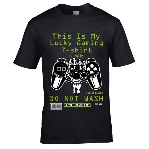 Funny Gamer This Is My Lucky Gaming T-Shirt Do Not Wash Computer Game Motif  novedad Geek Fathers Day Birthday gift Men's Black t-shirt top