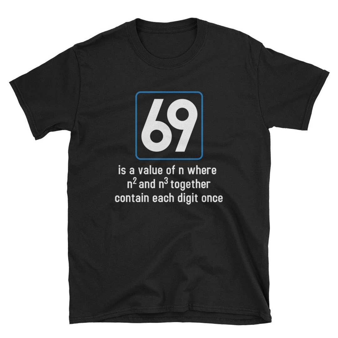 Math T-shirt, Sex Tshirt, Taxicab Number 69 Tees, Teacher Math T