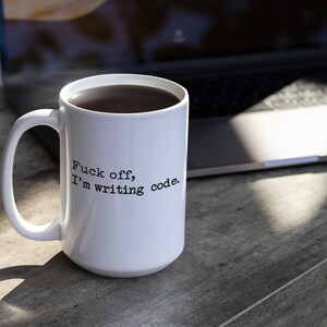 Taza de programador de computadoras, Regalo de codificador, Regalo de programador, Taza divertida para codificador, Fuck Off, Taza de codificación, Madura imagen 2