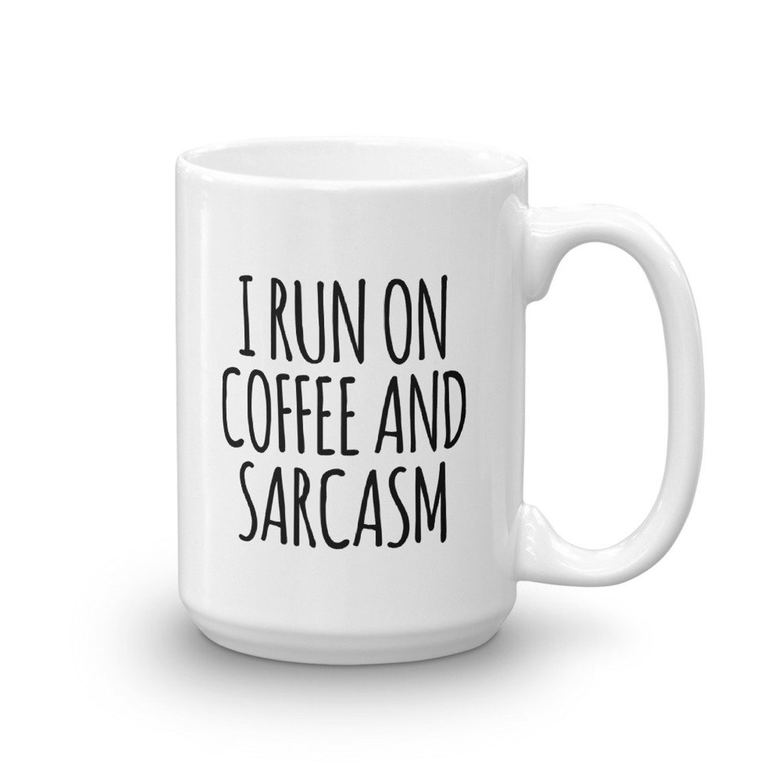 Sarcastic Mug Sarcasm Mug Giftsarcasm Quotessarcastic Quote Etsy