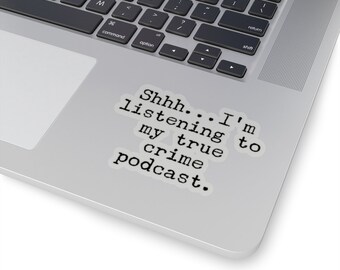 True Crime Sticker,True Crime,True Crime Gift,True Crime Podcast,True Crime Fan,True Crime Addict