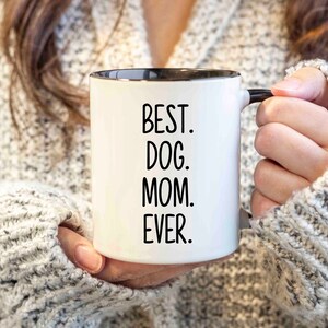 Dog Mom Gift Mug, Best Dog Mom Ever Mug, Mother&#39;s Day Gift for Dog Owner, Personalized Dog Mom Gift