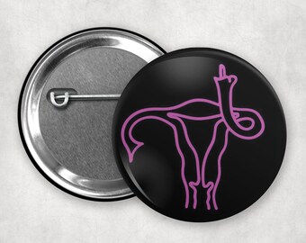 Pro Choice Button, Ready to Ship Uterus Pin, Reproductive Rights, Uterus Print, Pro Choice Pin, Uterus Shooting the Bird, 2.25 inch button